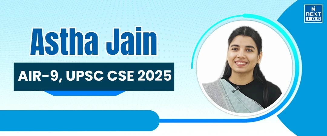 astha jain, air 9, upsc 2025 topper